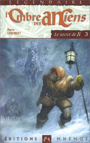 Le Secret de Ji 3 - L'Ombre des anciens Le Secret de Ji 3 - L'Ombre des anciens