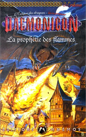 L'Eclipse des dragons, tome 1 : La Prophétie des flammes