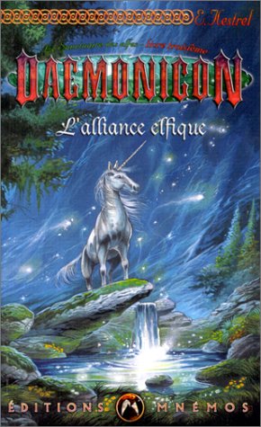 Le Sanctuaire des elfes 3 - L'Alliance elfique Le Sanctuaire des elfes 3 - L'Alliance elfique