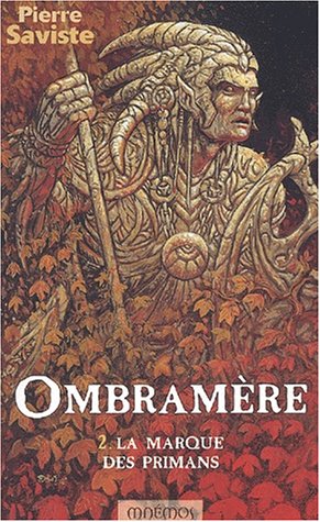 Ombramère Tome 2 : La marque des Primans