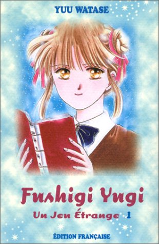 Fushigi Yugi, Tome 01