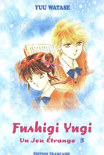 Fushigi Yugi, Tome 03 Fushigi Yugi, Tome 03