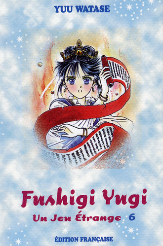 Fushigi Yugi, Tome 06 Fushigi Yugi, Tome 06