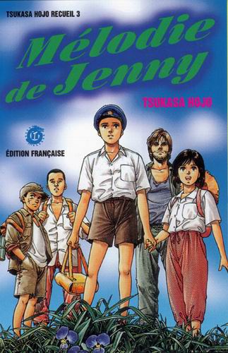 Tsukasa Hojo Recueil 3 : La melodie de Jenny Tsukasa Hojo Recueil 3 : La melodie de Jenny