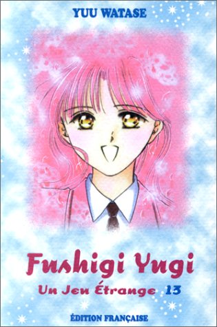 Fushigi Yugi, tome 13 Fushigi Yugi, tome 13
