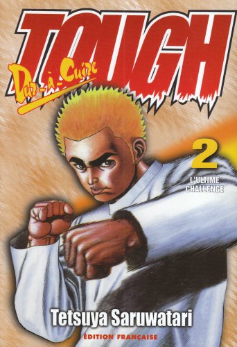 Tough dur à cuire, tome 2 Tough dur à cuire, tome 2