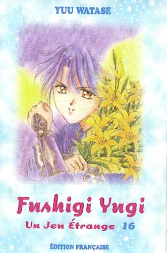 Fushigi Yugi, Tome 16 Fushigi Yugi, Tome 16