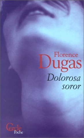 Dolorosa Soror