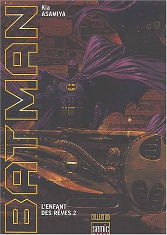 Batman, tome 2 : L'enfant des rêve Batman, tome 2 : L'enfant des rêve