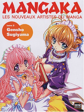 Mangaka, Tome 2 : Gensho Sugiyama : Les nouveaux artistes du manga Mangaka, Tome 2 : Gensho Sugiyama : Les nouveaux artistes du manga