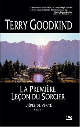 La première leçon du sorcier, tome 1 : L'Epée de vérité La première leçon du sorcier, tome 1 : L'Epée de vérité