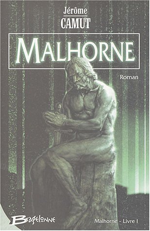 Malhorne, tome 1 : Malhorne Malhorne, tome 1 : Malhorne