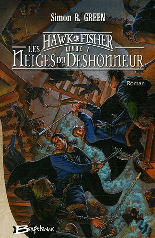 Hawk et Fisher, Tome 5 : Les Neiges du Déshonneur