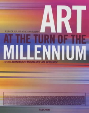 Art at the Turn of the Millennium : L'Art au tournant de l'an 2000 Art at the Turn of the Millennium : L'Art au tournant de l'an 2000