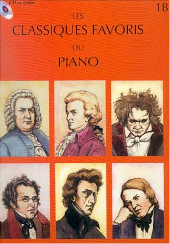 Classiques favoris Volume 1B Classiques favoris Volume 1B
