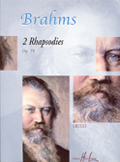 BRAHMS Rhapsodies (2) Op.79 BRAHMS Rhapsodies (2) Op.79