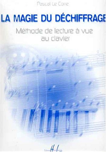 La magie du déchiffrage La magie du déchiffrage