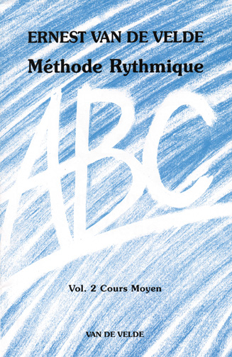 ABC Méthode Rythmique Volume 2 ABC Méthode Rythmique Volume 2