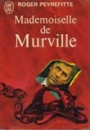 Peyrefitte - Mademoiselle de Murville
