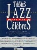 Thèmes jazz célèbres Thèmes jazz célèbres