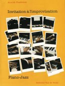 Invitation à l'improvisation - Annick Chartreux Invitation à l'improvisation - Annick Chartreux