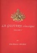 La guitare Classique vol C La guitare Classique vol C
