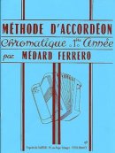 Méthode d'accordéon Ferrero 1ère année Méthode d'accordéon Ferrero 1ère année