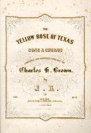 The Yellow rose of Texas The Yellow rose of Texas