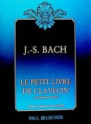 Le petit livre de clavecin de Magdalena Bach Le petit livre de clavecin de Magdalena Bach