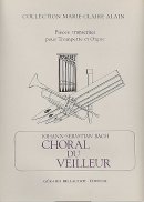 Bach - Choral du veilleur