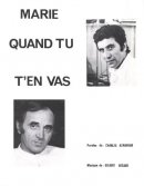 Marie quand tu t'en vas ( Gilbert Bécaud) Marie quand tu t'en vas ( Gilbert Bécaud)