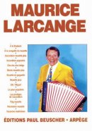 Partition : Maurice Larcange Partition : Maurice Larcange