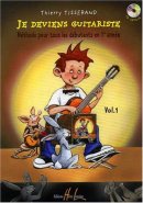 Je deviens guitariste Volume 1 Je deviens guitariste Volume 1