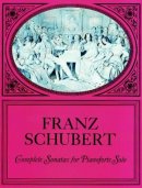 Complete Sonatas for Pianoforte Solo Complete Sonatas for Pianoforte Solo