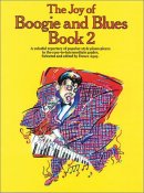 The Joy Of Boogie And Blues: Book 2 (Joy of Boogie & Blues) The Joy Of Boogie And Blues: Book 2 (Joy of Boogie & Blues)