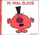 M. Mal élevé