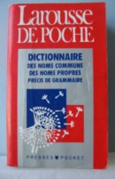 Larousse De Poche: Dictionnaire Noms Communs, Noms Propres Precis De Grammaire