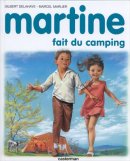 Martine, numéro 9 : Martine fait du camping
