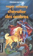 Chevalier des ombres Chevalier des ombres