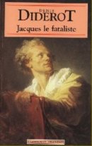 Jacques le Fataliste Jacques le Fataliste