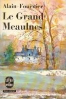 Le Grand Meaulnes Le Grand Meaulnes