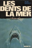 Les Dents de la mer (Le Livre de poche)