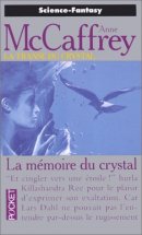 La Trance du crystal, tome 3 : La mémoire du crystal La Trance du crystal, tome 3 : La mémoire du crystal