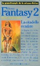La citadelle acarlate La citadelle acarlate