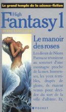 Le manoir des roses Le manoir des roses