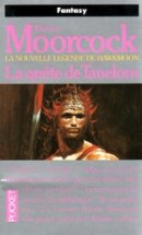 La Légende de Hawkmoon, tome 7 : La Quête de Tanelorm