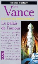 La Geste des Princes-démons, tome 3 : Le Palais de l'amour