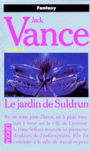 Le Jardin de Suldrun, tome 1 Le Jardin de Suldrun, tome 1