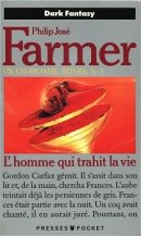 L' homme qui trahit la vie L' homme qui trahit la vie