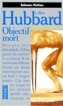 Mission terre Tome 6 : objectif mort Mission terre Tome 6 : objectif mort